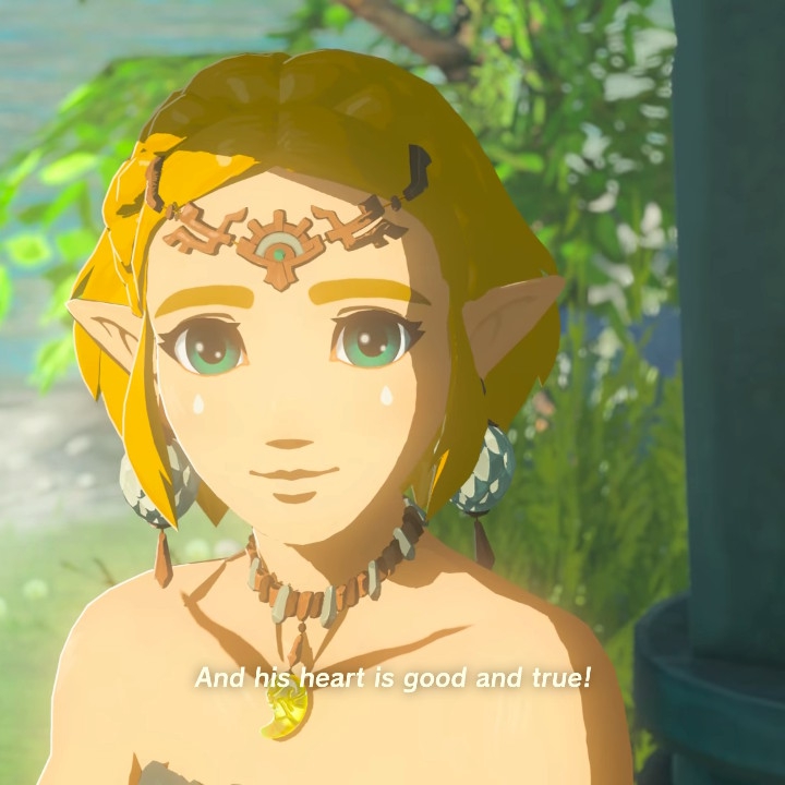 Zelda smiles more confidently. 'And his heart is good and true!'